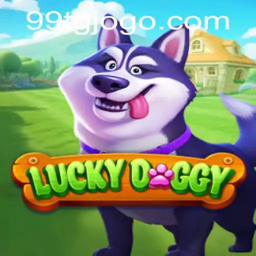 Exploring LuckyDoggy: The Ultimate Gaming Experience with 99tg.com